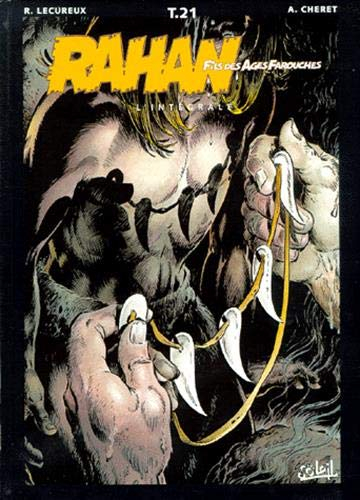 Rahan, fils des âges farouches : l'intégrale. Vol. 21. Le petit Rahan