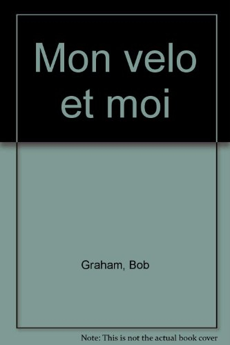 Mon vélo et moi
