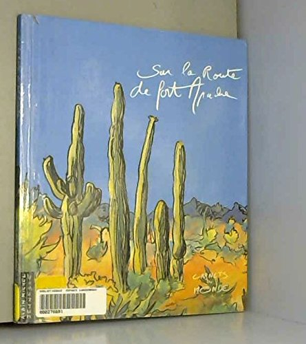 Sur la route de Fort Apache