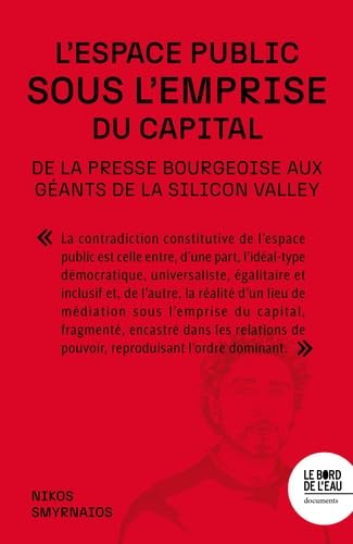 L'espace public sous l'emprise du capital : de la presse bourgeoise aux géants de la Silicon Valley