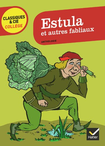 Estula et autres fabliaux du Moyen Age : textes choisis