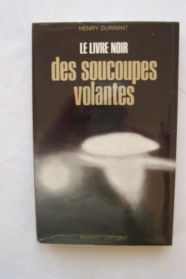le livre noir des soucoupes volantes.