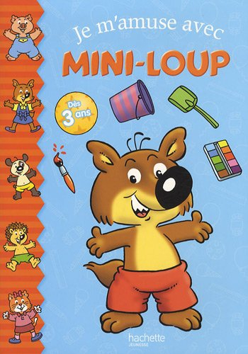 Je m'amuse avec Mini-Loup