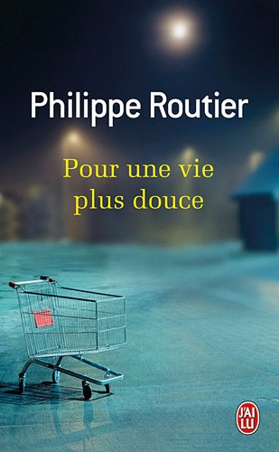 Pour une vie plus douce