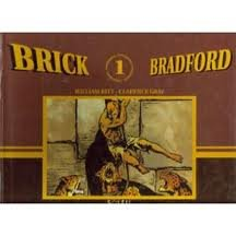 BRICK BRADFORD L'INTEGRALE TOME 1