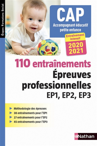 110 entraînements, épreuves professionnelles EP1, EP2, EP3 : CAP accompagnant éducatif petite enfanc