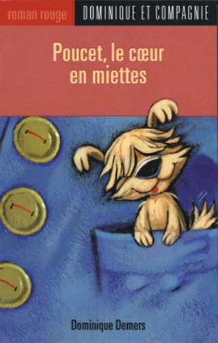 poucet, le coeur en miettes