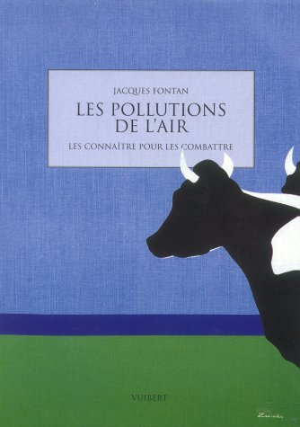Les pollutions de l'air : les connaître pour les combattre