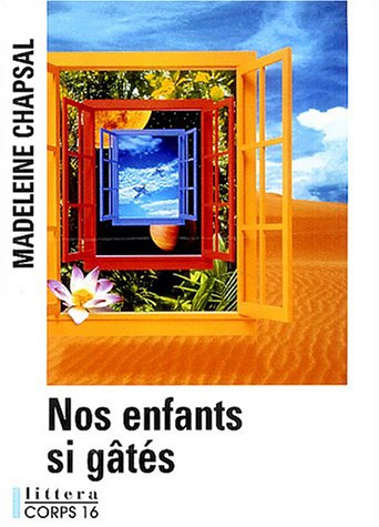 Nos enfants si gâtés