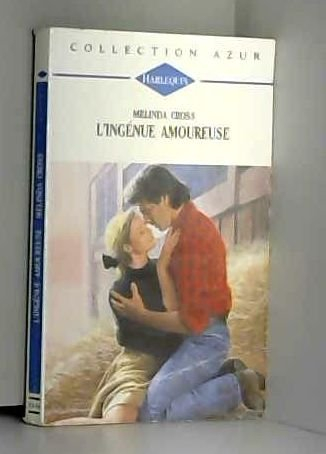 l'ingénue amoureuse : collection harlequin azur n,1350