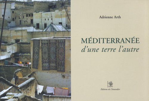 Méditerranée : d'une terre l'autre