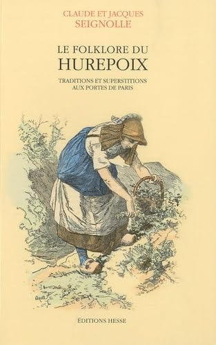 Traditions et superstitions aux portes de Paris