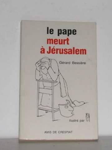 le pape meurt à jérusalem