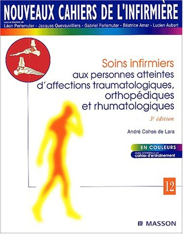 Soins infirmiers aux personnes atteintes d'affections traumatologiques, orthopédiques et rhumatologi