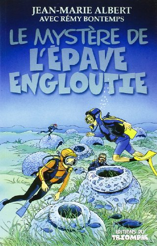 Le mystère de l'épave engloutie : roman jeunesse