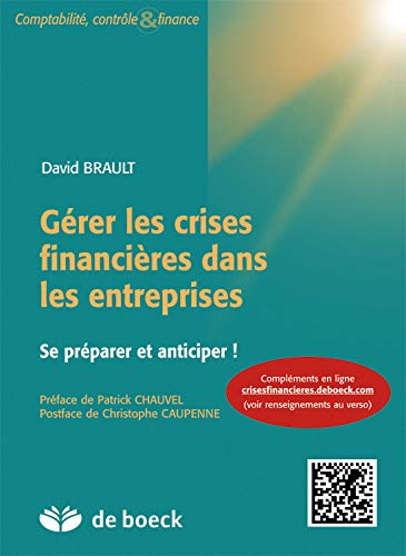 Gérer les crises financières dans les entreprises : se préparer et anticiper !