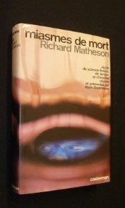 Miasmes de mort : récits de science-fiction, de terreur et d'insolite