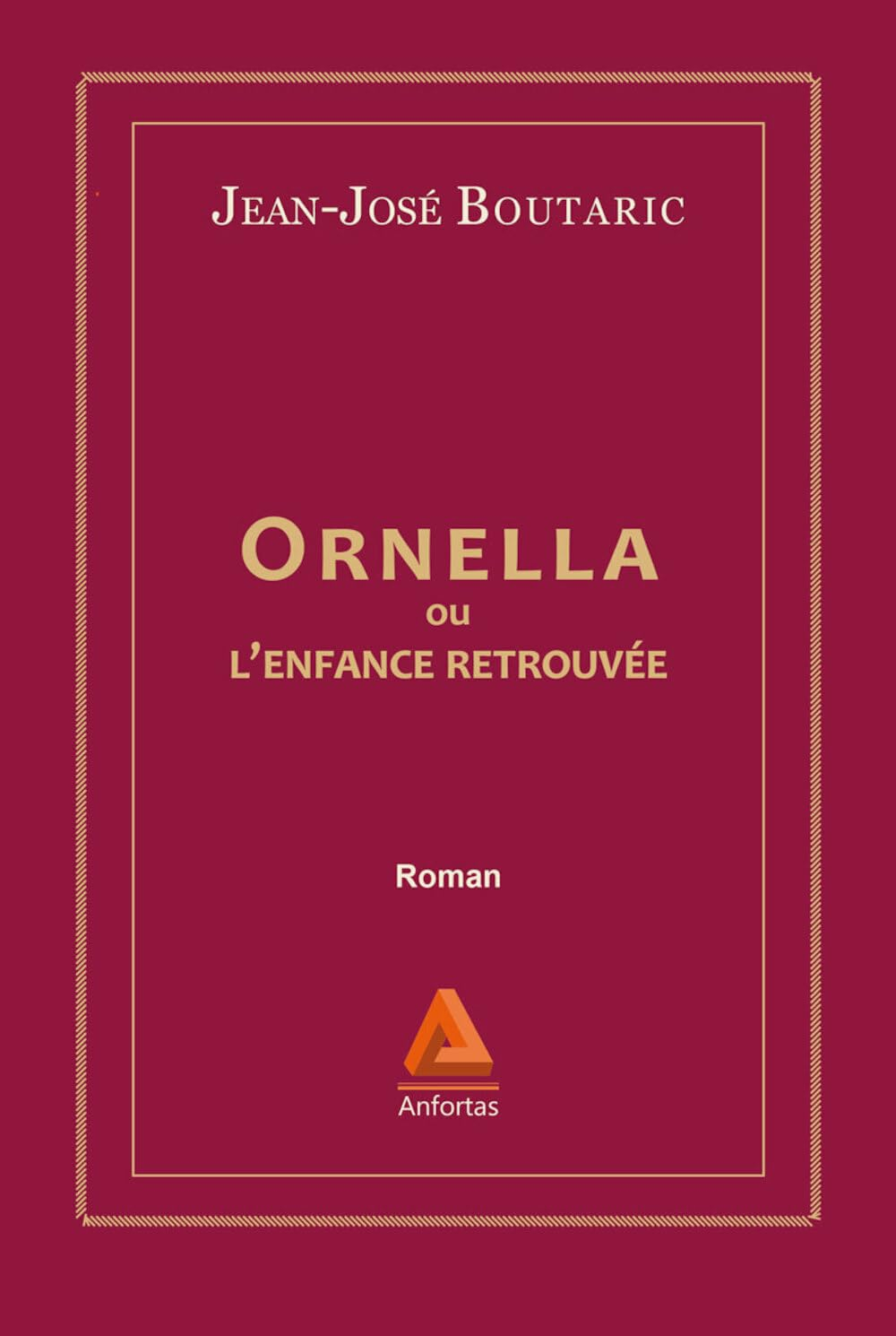 Ornella ou L'enfance retrouvée