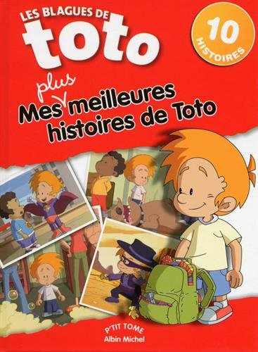 Les blagues de Toto, l'intégrale : mes plus meilleures histoires de Toto. Vol. 4