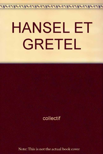 hansel et gretel