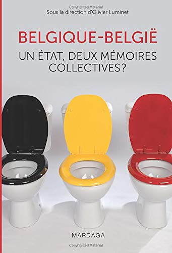 Belgique-België : un Etat, deux mémoires collectives ?