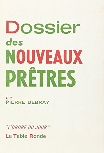 dossier des nouveaux prêtres