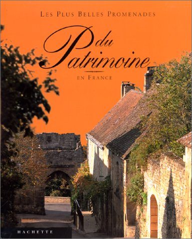 Les plus belles promenades du patrimoine en France