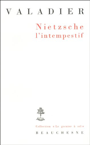 Nietzsche l'intempestif