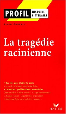 La tragédie racinienne
