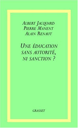 Une éducation sans autorité, ni sanction ?
