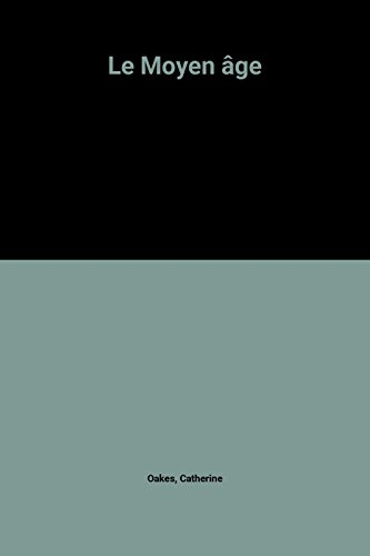 Le Moyen Age