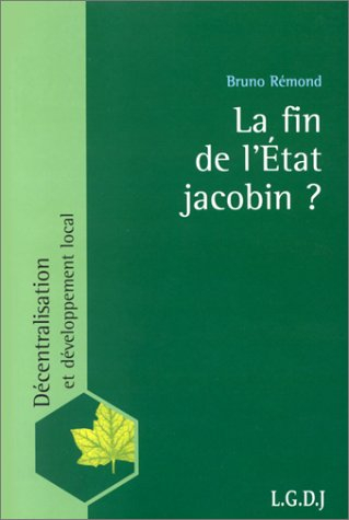 La fin de l'Etat jacobin ?
