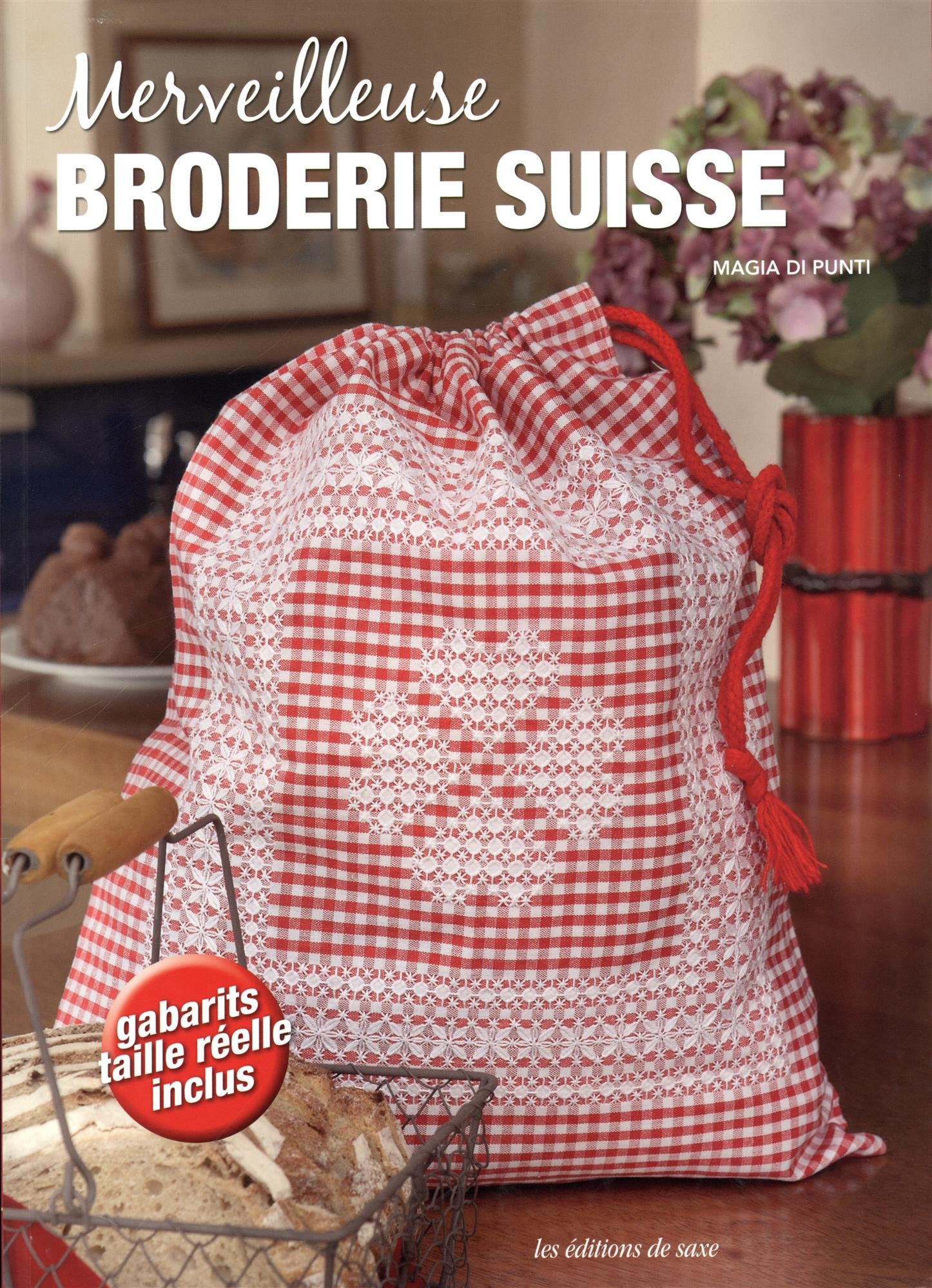 Merveilleuse broderie suisse
