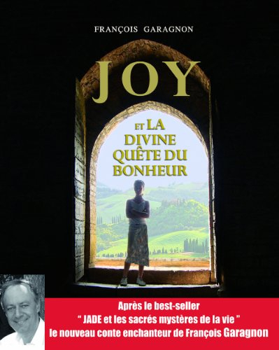 Joy et la divine quête du bonheur