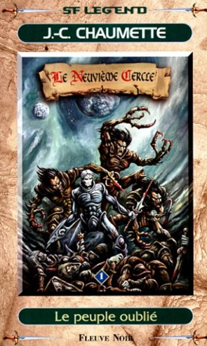 Le neuvième cercle. Vol. 1. Le peuple oublié