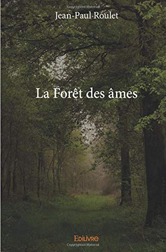 La Forêt des âmes