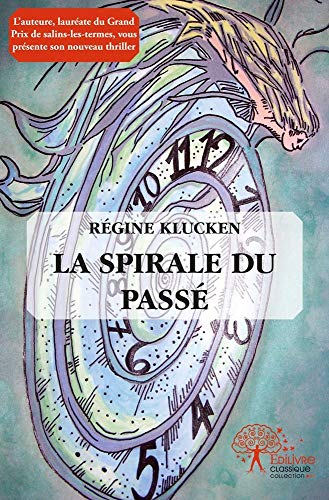 La spirale du passe