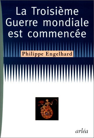 La troisième guerre mondiale est commencée