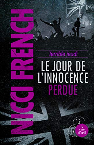 Terrible jeudi : le jour de l'innocence perdue