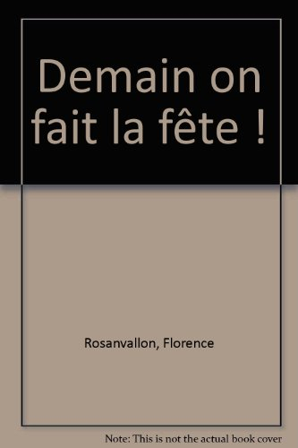 Demain, on fait la fête