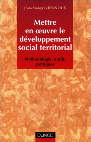 Mettre en oeuvre le développement social territorial