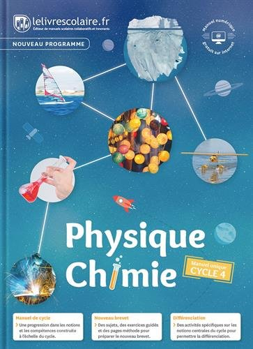 Physique chimie cycle 4 : manuel unique : nouveau programme