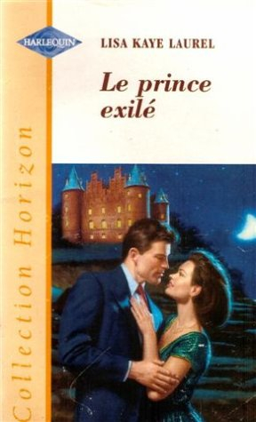 le prince exilé : collection : collection horizon n, 1565