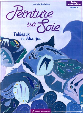 Peinture sur soie : tableaux et abat-jour