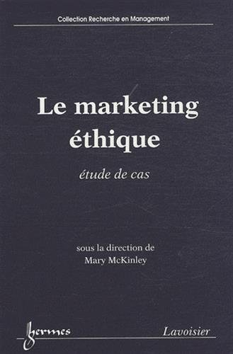 Le marketing éthique : étude de cas