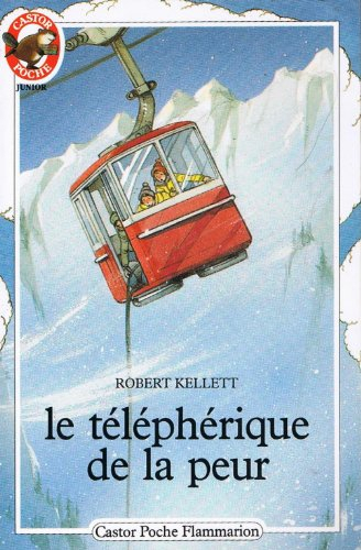 le telepherique de la peur