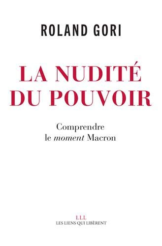 la nudité du pouvoir : comprendre le moment macron