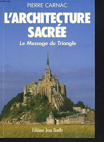 L'Architecture sacrée : le message du triangle