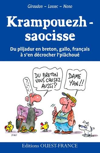 Krampouezh-saocisse : du plijadur en breton, gallo, français à s'en décrocher l'piâchoué
