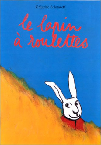 Le lapin à roulettes